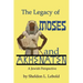 The Legacy of Moses and Akhenaten