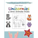 Cómo Dibujar Unicornios y otros Animales Lindos: Guía de Dibujo Paso a Paso Fácil y Divertida para Niños