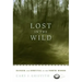 Lost in the Wild: Danger and Survival in the North Woods