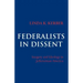 Federalists in Dissent