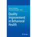 Quality Improvement in Behavioral Health