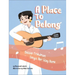 A Place to Belong: Debbie Friedman Sings Her Way Home