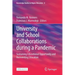 University and School Collaborations During a Pandemic: Sustaining Educational Opportunity and Reinventing Education
