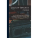 The Bar-tender's Guide; or How to Mix All Kinds of Plain and Fancy Drinks, Containing...directions for Mixing All the Beverages Used in the United Sta