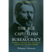 The Age of Capitalism and Bureaucracy: Perspectives on the Political Sociology of Max Weber
