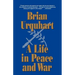 A Life in Peace and War