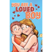 You are a Loved Boy: A Collection of Inspiring Stories about Family, Friendship, Self-Confidence and Love