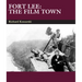 Fort Lee: The Film Town (1904-2004)