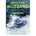 Into the Blizzard (Young Readers Edition): Heroism at Sea During the Great Blizzard of 1978