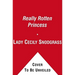 The Really Rotten Princess: Ready-To-Read Level 2