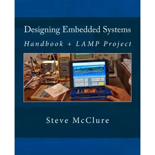 Designing Embedded Systems: Handbook + LAMP Project