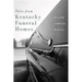 Tales from Kentucky Funeral Homes