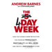 The 4 Day Week: How the Flexible Work Revolution Can Increase Productivity, Profitability and Wellbeing, and Help Create a Sustainable Future