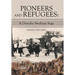 Pioneers and Refugees: A Danube Swabian Saga