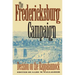 The Fredericksburg Campaign: Decision on the Rappahannock