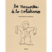 La Maravilla de Lo Cotidiano / The Wonder of the Everyday