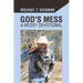 God's Mess: A Messy Devotional