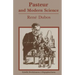 Pasteur and Modern Science