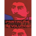 ¡Printing the Revolution!: The Rise and Impact of Chicano Graphics, 1965 to Now