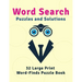 Word Search Puzzles and Solutions: 32 Large Print Word-Finds Puzzle Book