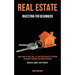 Real Estate Investing for Beginners: Learn How to Find, Buy, Fix, and Flip Houses to Achieve Financial Freedom and Passive Income (Become Agent and In