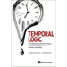 Temporal Logic: From Philosophy and Proof Theory to Artificial Intelligence and Quantum Computing