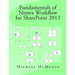 Fundamentals of Nintex Workflow for SharePoint 2013: Learn to build custom Workflows for SharePoint - On Premises and Office 365