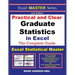 Practical and Clear Graduate Statistics in Excel - The Excel Statistical Master