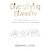 Diversifying Diversity: Your Guide to Being an Active Ally of Inclusion in the Workplace