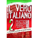 Il vero italiano 2: Practice Makes Perfect