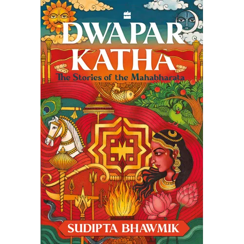 Dwapar Katha: The Stories of the Mahabharata