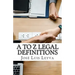 A to Z Legal Definitions: English-Spanish Legal Glossary