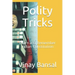 Polity Tricks: Learn and Remember Indian Constitution