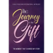 The Journey is the Gift: The Moment that Changed My Story