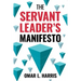 The Servant Leader's Manifesto