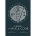 A Wheel of Small Gods