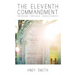 The Eleventh Commandment: Freedom Through Forgiveness