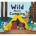 Wild about Camping