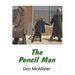 The Pencil Man