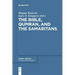 The Bible, Qumran, and the Samaritans