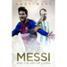 Lionel Messi and the Art of Living