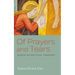 Of Prayers and Tears: Essays on Political Theology