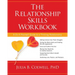 The Relationship Skills Workbook: A Do-It-Yourself Guide to a Thriving Relationship