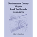 Northampton County, Virginia Land Tax Records, 1851-1870