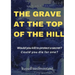 The Grave at the Top of the Hill