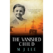 The Vanished Child: A Jayne Sinclair Genealogical Mystery