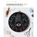 Embroidery Now: Contemporary Projects for You and Your Home