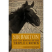 Sir Barton and the Making of the Triple Crown