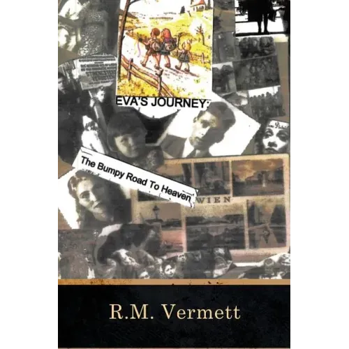 Eva's Journey The Bumpy Road to Heaven