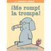 ¡Me Rompí La Trompa!-Spanish Edition